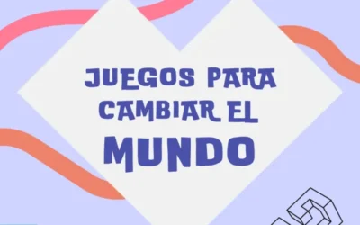 Juegos para cambiar el mundo
